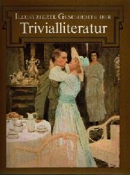 Plaul, Hainer;  Illustrierte Geschichte der Trivialliteratur 