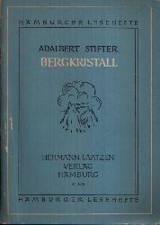 Stifter, Adalbert:  Bergkristall 