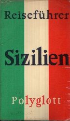 Voss- Gerling Wilhelm;  Polyglott-Reisefhrer Sizilien Mit 23 Illustrationen sowie 11 Karten und Plnen 
