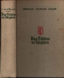 Mller, Eberhard Wolfgang:  Das Schlo in Ungarn 