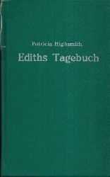 Highsmith, Patricia:  Ediths Tagebuch 