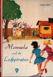 Jahn, Hans:  Manuela und die Luftpiraten Eine frhliche Geschichte aus dem Zirkusleben 