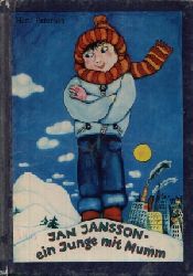 Peterson, Hans:  Jan Jansson - ein Junge mit Mumm 