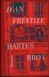 Frville, Jean:  Hartes Brot 
