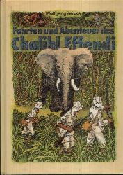 Zeiske, Wolfgang:  Fahrten und Abenteuer des Chalihl Effendi 