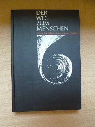 Laskowski, Wolfgang (Hrsg.)  Der Weg zum Menschen. Vom Urnebel zum Homo sapiens. 