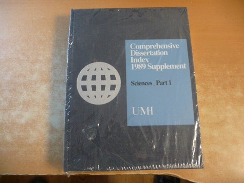 Diverse  Comprehensive Dissertation Index 1989 Supplement : Sciences Part 1 