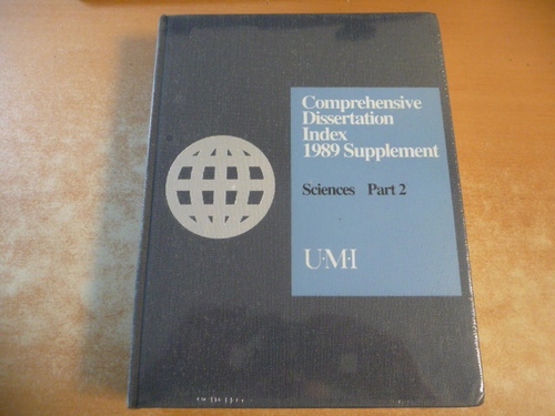 Diverse  Comprehensive Dissertation Index 1989 Supplement : Sciences Part 2 