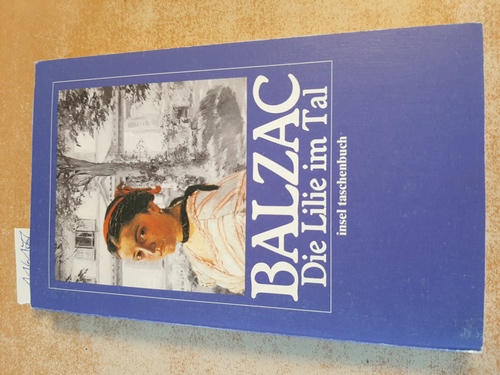 Balzac, Honoré de  Die Lilie im Tal 