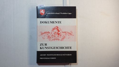 Frese, Werner  Das Archiv des Westfälischen Kunstvereins und des Provinzialvereins für Wissenschaft und Kunst 