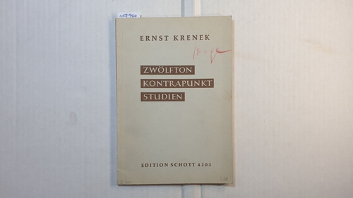 Krenek, Ernst   Zwölfton-Kontrapunkt-Studien 