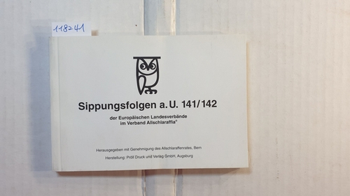   Sippungsfolgen a. . 141/142. der Europäischen Landesverbände im Verband Allschlaraffia 