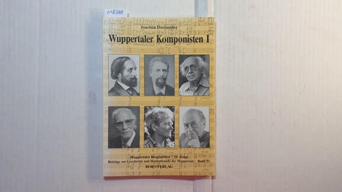 Dorfmüller, Joachim  Wuppertaler Komponisten, Teil: 1 
