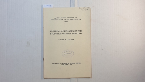 R.W. Sperry Sperry  Problems Outstanding in the Evolution of Brain Function 