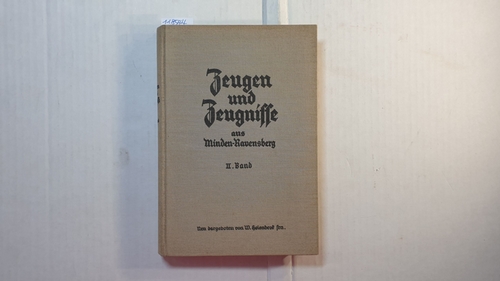 Heienbrok, Wilhelm  Zeugen und Zeugnisse aus Minden-Ravensberg, Teil: Bd. 2 