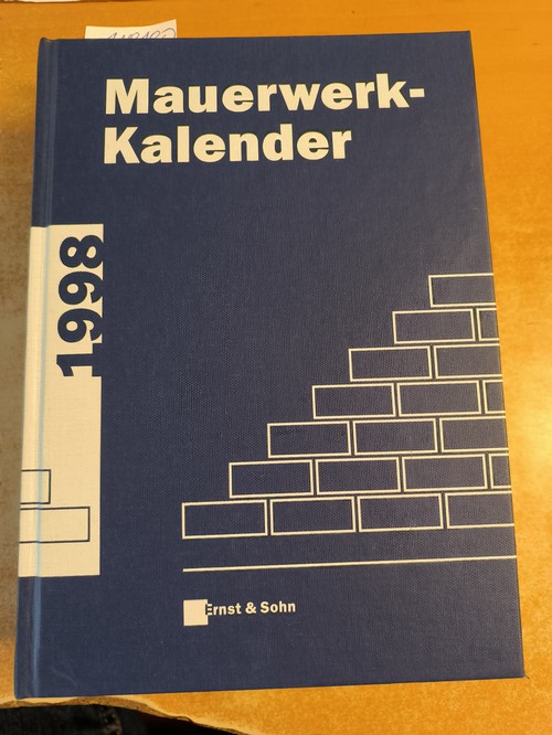 Funk, Peter (Red.)  Mauerwerk-Kalender (Mauerwerkkalender) 1998. Taschenbuch für Mauerwerk, Wandbaustoffe, Schall-, Wärme- und Feuchtigkeitsschutz. 23. Jahrgang. 