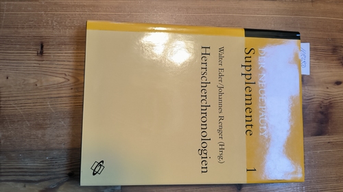 Eder, Walter / Renger, Johannes (Hrsg.)  Herrscherchronologien der antiken Welt. Namen, Daten, Dynastien. (= Der Neue Pauly, Supplemente, Band 1). 