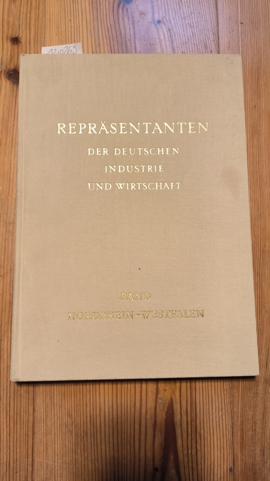 Dr. Arthur Nebel (Chefredakteur)  Repräsentanten der deutschen Industrie und Wirtschaft Band Nordrhein-Westfalen -eine Biographische Wirtschaftspublikation mit Bildern. 