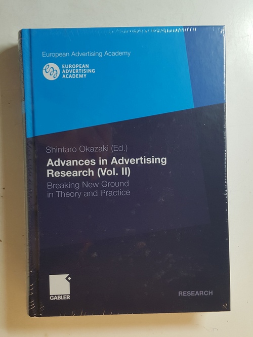 Okazaki, Shintaro [Herausgeber]  Advances in Advertising Research (Vol. 2) : Breaking New Ground in Theory and Practice 