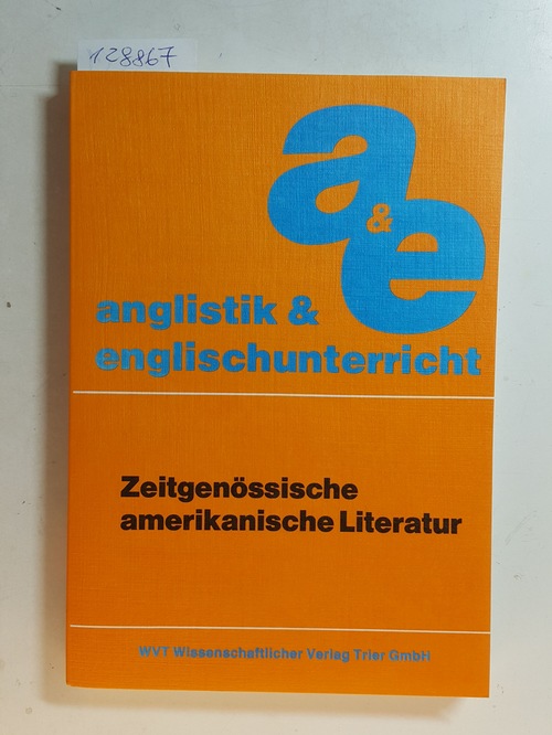 Diller, Hans-Jürgen [Hrsg.]  anglistik & englischunterricht. Zeitgenössische amerikanische Literatur 