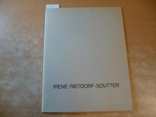 Irene Rietdorf-Soutter  Skulpturen - Katholische Hochschulgemeinde Düsseldorf, 20. Mai bis 3. Juni 1990 