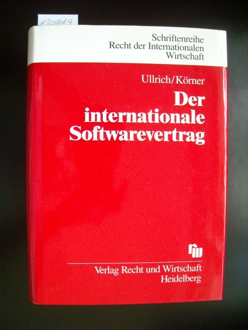 Ullrich, Hanns [Hrsg.] ; Andel, Ruth van  Der internationale Softwarevertrag 