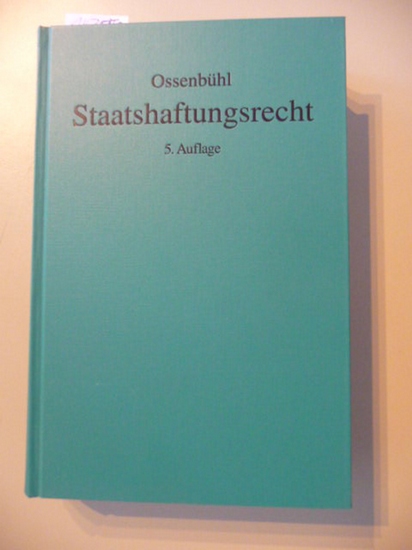 Ossenbühl, Fritz  Staatshaftungsrecht 