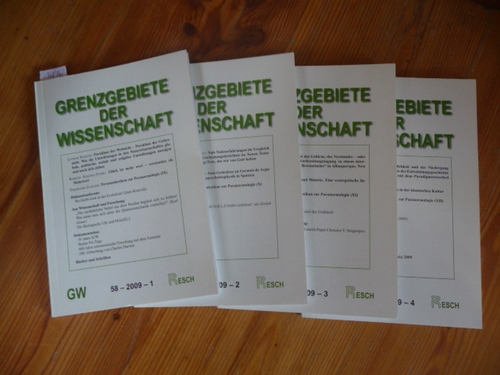 Resch, Andreas (Hrsg. / Red.); Kapferer Mag. Priska (Red.)  Grenzgebiete der Wissenschaft 58. Jahrgang. 2009 - 4 Broschüren komplett 