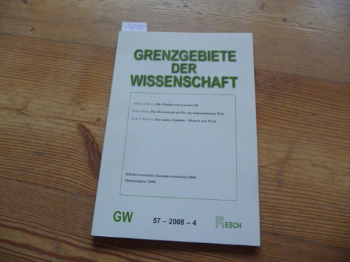 Resch, Andreas (Hrsg. / Red.); Kapferer Mag. Priska (Red.)  Grenzgebiete der Wissenschaft 57. Jahrgang. 2008 - Heft 4 u.a. Andreas Resch : Die Wunder von Lourdes III 
