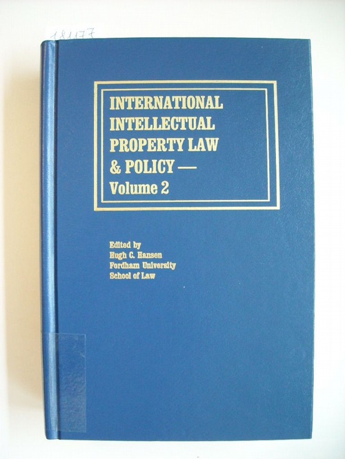 Hansen, Hugh C.  International Intellectual Property Law and Policy: Vol. 2 (Fordham Institute I.P.Law & Policy) 