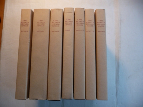 Mager, Karl Wilhelm Eduard  Gesammelte Werke - hier 7 von 10 Bänden (Band I. bis IV. und Band VII. bis IX.) (7 BÜCHER) 