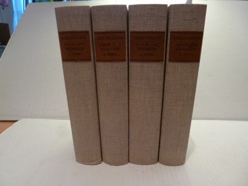 Hermann Goldhagen  Kurze Lebensbeschreibung der heiligen Gottes mit den beweglichen Festen des Jahres nebst der Anwendung auf die Glaubens- und Sittenlehre fürdermalige Zeiten aus reinen Quellen mit Prüfung und Kritik zusammengetragen - Erster, zweyter, dritter und vierter Theil (4 BÜCHER) 