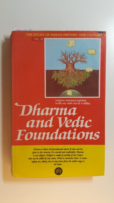 Kulkarni, S. D.,  Dharma and Vedic Foundations (BHISHMA's study of Indian history and culture) 