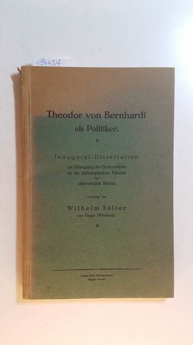 Sälter, Wilhelm  Theodor von Bernhardi als Politiker 
