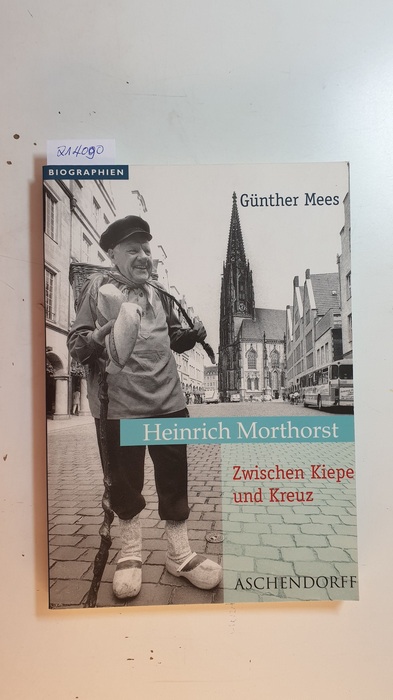 Mees, Günther  Heinrich Morthorst : zwischen Kiepe und Kreuz 