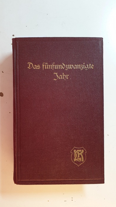 Diverse  S. F. V. Das XXVte Jahr. (Das 25. Jahr.) 1886-1911 