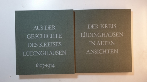 Diverse  Der Kreis Lüdinghausen 1803-1974 (2 BÄNDE), Der Kreis Lüdinghausen in alten Ansichten+Aus der Geschichte des Kreises Lüdinghausen 1803-1974 