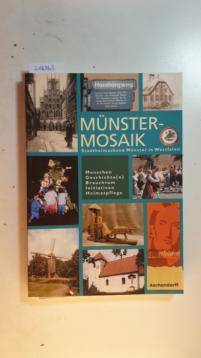 Betz, Ruth (Herausgeber)  Münster-Mosaik : Menschen - Geschichte(n) - Brauchtum - Initiativen - Heimatpflege 