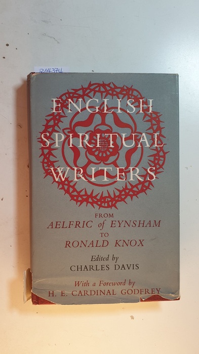 Davis, Charles (Ed.)  English Spiritual Writers. 