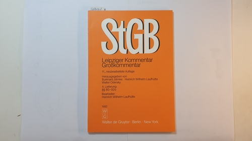 Jähnke, Burkhard  Strafgesetzbuch. Leipziger Kommentar (StGB). Grosskommentar. Pflichtfortsetzung: Lieferung 4; §§ 80-92b 