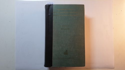 Ständigen deputation des Deutschen Juristentages [Hrsg]  Verhandlungen des sechsundvierzigsten deutschen Juristentages. Nürnberg 1968. Band II., G bis R (Sitzungsberichte ) 