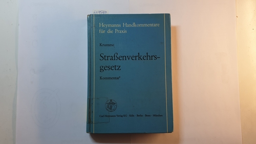 Hürxthal, Gerhard  Strassenverkehrsgesetz : Kommentar 