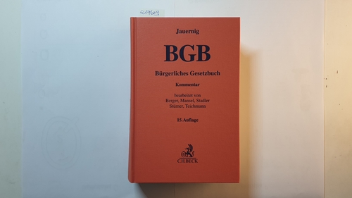 Jauernig, Othmar [Hrsg.]  Bürgerliches Gesetzbuch. 15., neubearb. Aufl. 