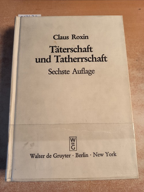 Roxin, Claus  Täterschaft und Tatherrschaft 