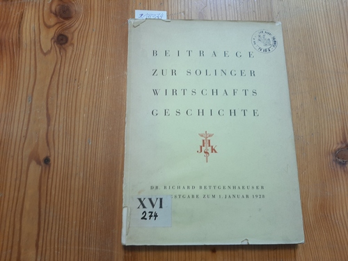 Industrie- und Handelskammer zu Solingen (Hrsg.)  Beiträge zur Solinger Wirtschaftsgeschichte 