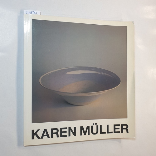  Karen Müller. Porzellan 