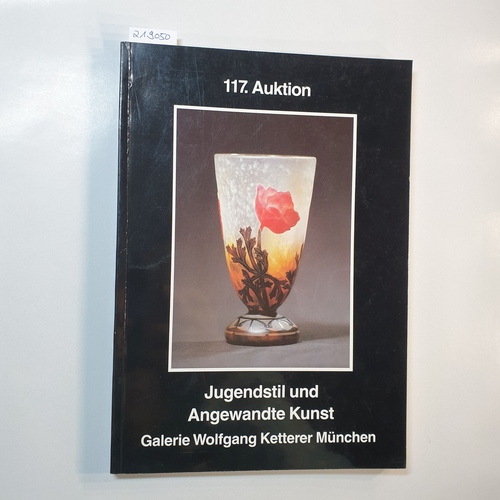   117. Auktion: Jugendstil und Angewandte Kunst; Galerie Wolfgang Ketterer: 