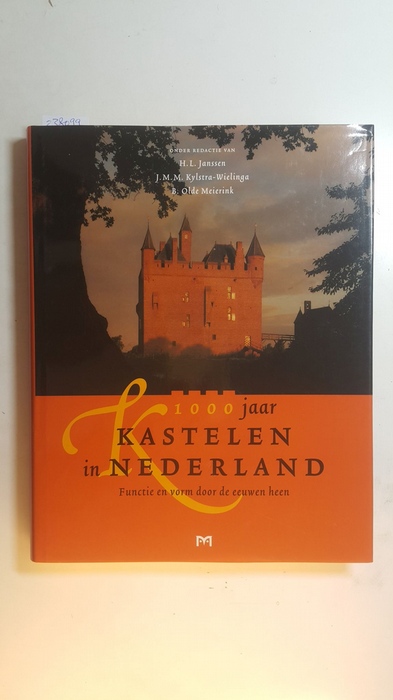 Janssen, H. L.; Olde Meierink, Ben; Kylstra-Wielinga, J. M. M.  1000 jaar kastelen in Nederland: Functie en vorm door de eeuwen heen 