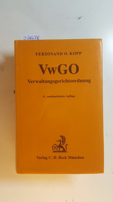 Kopp, Ferdinand O.,  Verwaltungsgerichtsordnung 