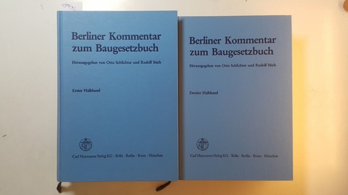 Schlichter, Otto [Hrsg.] ; Berkemann, Jörg [Mitarb.]  Berliner Kommentar zum Baugesetzbuch. 2 BÄNDE 